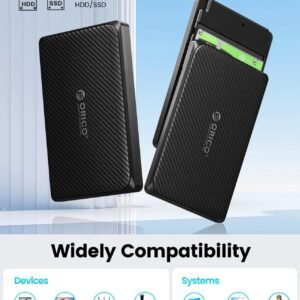 Orico 1) 2.5'' USB-C SATA Ⅲ hard drive external enclosure 2) Support 2.5‘’ SATA HDD/SSD with thickne
