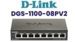 D-LINK DGS-1100-08PV2 D-Link 8-port UTP 802.3af PoE Gigabit (Port 1-8 Up-to 15.4W per port, Power Budget : 64W, H/W : A)